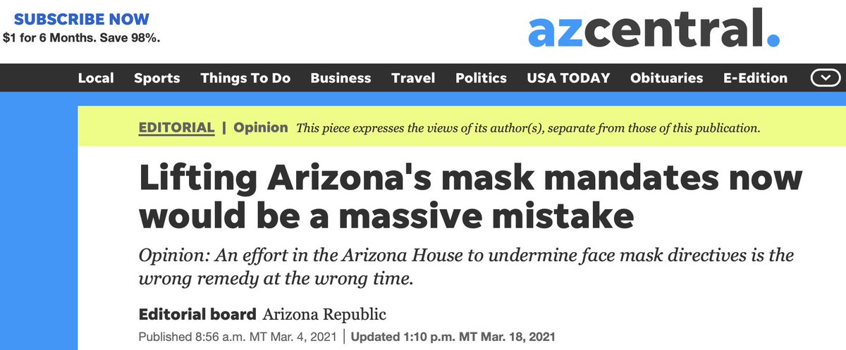 A few weeks earlier, the Editorial Board at the Arizona Republic said that lifting “mask mandates now would be a massive mistake.”