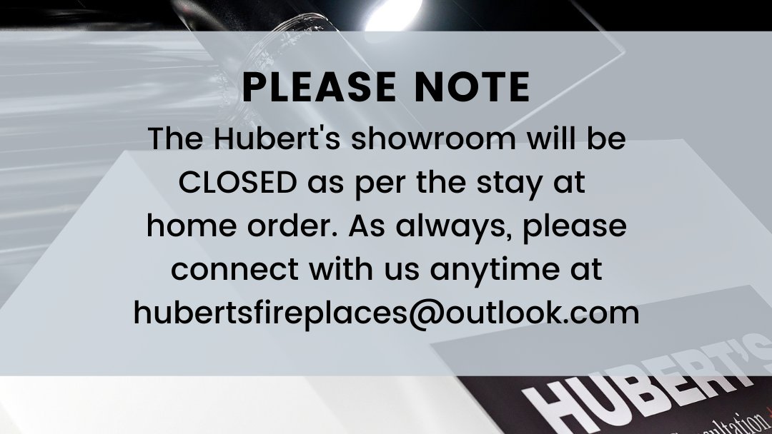 Please take note that our showroom will be CLOSED as per the current stay at home order, and until further notice. If you have any questions, please connect with us anytime by email at hubertsfireplaces@outlook.com.

Stay safe, Ottawa! 🔥

#HubertsFireplaces #SupportLocal