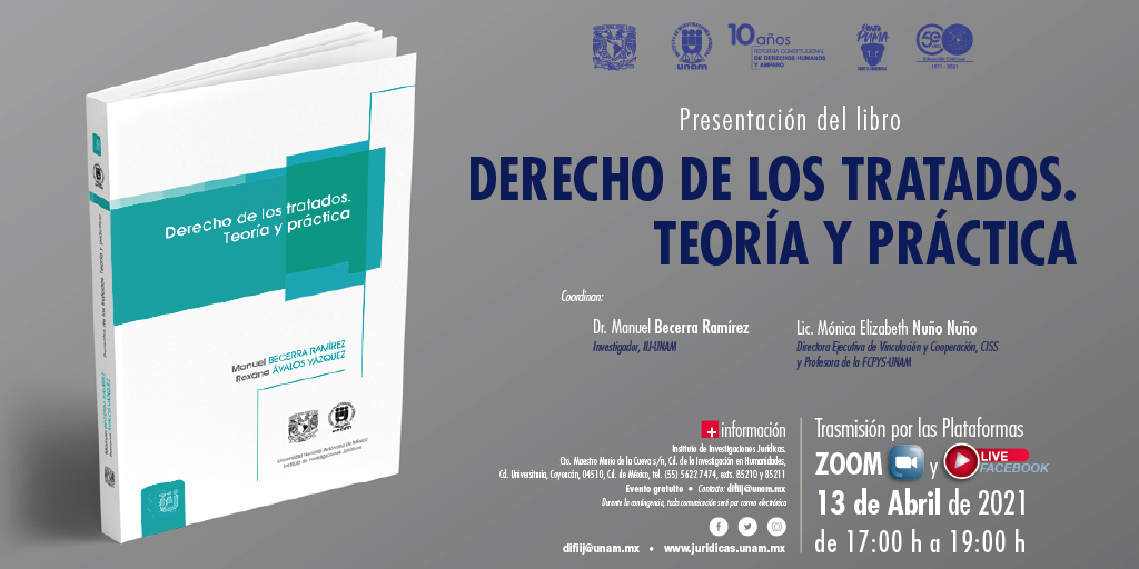 IIJUNAM's tweet photo. Asiste virtualmente a la Presentación del libro "Derecho de los Tratados: Teoría y Práctica".

📅 13 abril 2021
⌚ 17:00- 19:00 hrs.
💻Registro disponible en 📲 https://t.co/js4NILozgM
 📺 Sigue la transmisión #EnVivo por @IIJUNAM https://t.co/3YcPXGh0wR