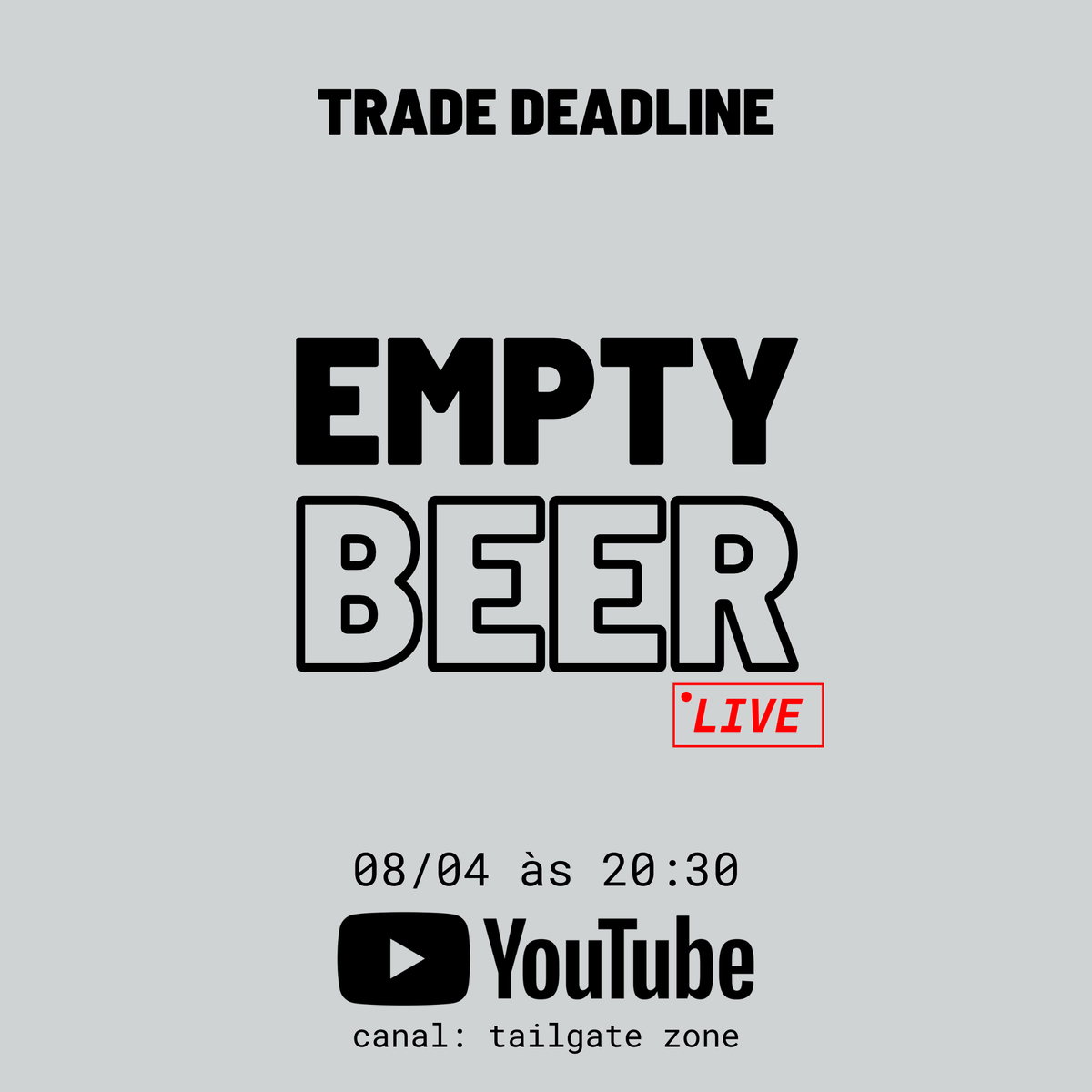 tailgatezone_br's tweet photo. hoje (08/04) às 20:30, lá no nosso canal no #youtube, vai rolar aquele #emptybeer especial comentando sobre as possíveis movimentações na trade deadline da #nhl. quem vem com a gente?
#nhlbrasil #nhltwitter
link p/ live: https://t.co/eJJEuOC3f0 https://t.co/HkUXEe63ao