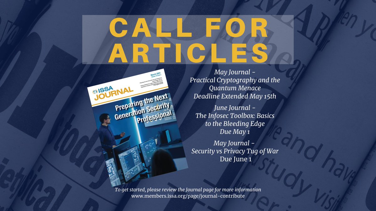 ISSAINTL's tweet photo. Do you have a fantastic article on Cryptography? The ISSA Journal would like to see it for a possible addition to our May issue. Deadline is 5/15. For more information about contributing to this or other future editions, go to https://t.co/zC4McpmlcD
#ISSAJournal #cryptography https://t.co/SANfd9S6dW