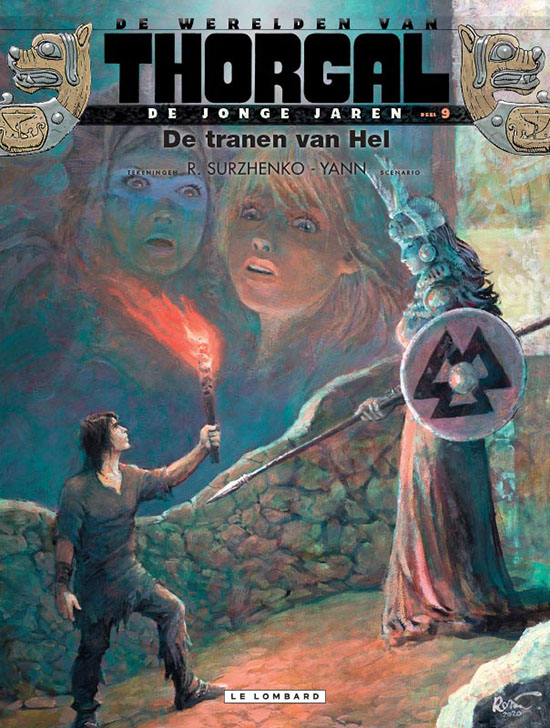 stripland_BENL's tweet photo. De Tranen van Hel, #Thorgal: De Jonge Jaren (deel 9), is nu verkrijgbaar. Tenzij wij het verkeerd begrepen hebben, is dit ook het laatste avontuur binnen deze spin-off reeks. Thorgal en Aaricia proberen met de drakar van Sveyn te ontsnappen aan koning Harald ... #Surzhenko #Yann https://t.co/RVjpZrTCRt