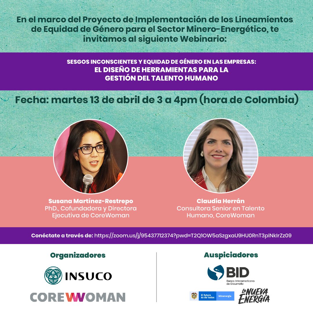 MinEnergiaCo's tweet photo. Únete a este webinar y alza tu voz para seguir avanzando en los lineamentos de equidad de género en el sector minero-energético. 

📆MARTES / 13 ABR
⏰3:00 PM. 
🔗https://t.co/10z2MHVeD7 https://t.co/xIeSu5jQLg