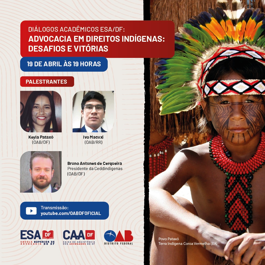 OABDF_oficial's tweet photo. Contamos com a sua participação!!

#oabdf #esadf #DireitosIndigenas https://t.co/r8u6guWCfN