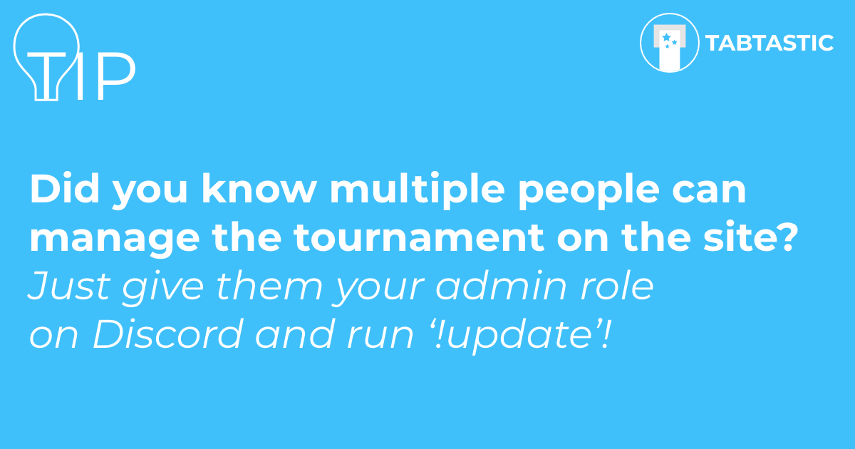 TabtasticApp's tweet photo. A lot of people ask how they can let other tab or orgcomm members  use the Tabtastic website, especially the Participants page. What most don't know is if you give the admin role to someone then run '!update', it'll grant them access! #TabtasticTips https://t.co/03t5yTkdfI