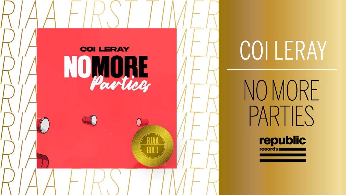 RIAA's tweet photo. Welcome to the #RIAAFirstTimer2021 club, @coi_leray! ⭐  #NoMoreParties is Gold 📀 certified and 1 of JUST 4 2021 released songs certified so far this year! @RepublicRecords https://t.co/kZD7bZLVBd