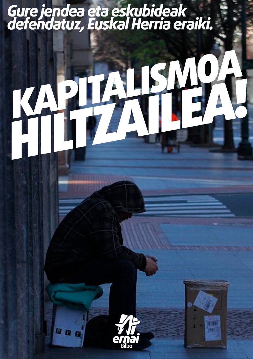 Adi! Gazte bat hil da gaur goizaldean itota, poliziatik ihes egiteko ahaleginean. Pobreziak hiltzen du. Azken asteetan kalean hil den hirugarren pertsona da; bigarren gaztea. Sistema kapitalistak irabaziak lortzea du helburu bakarra eta horretarako zerbitzu sozialen pribatitazioa