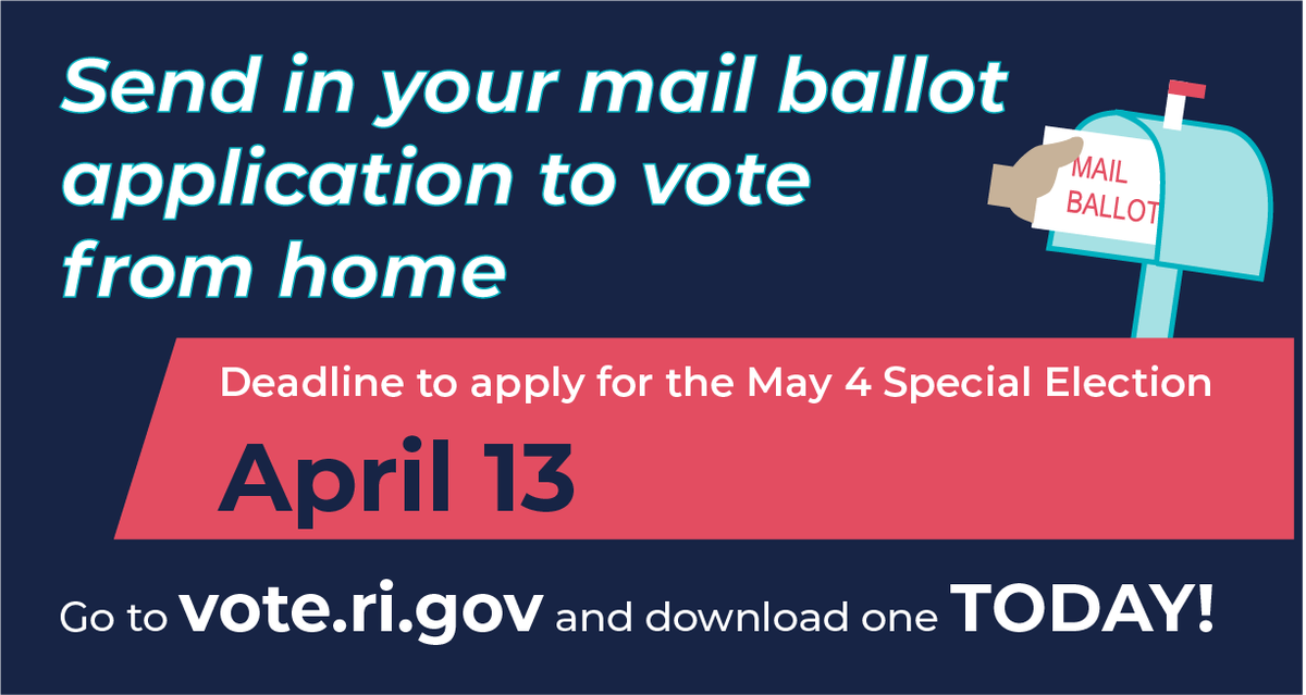RISecState's tweet photo. Want to #VoteFromHomeRI in the May 4 Special Election?? Voters in Coventry District 4, South Kingstown, West Greenwich, and Westerly can request a mail ballot by Tuesday, April 13 at 4 p.m. https://t.co/x69D57qiqE