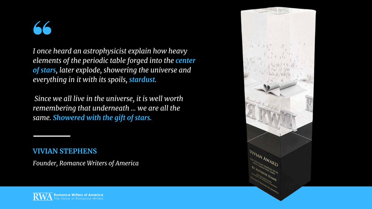 Image of Vivian statuette with quote from Vivian Stephens. "I once heard an astrophysicist explain how heavy elements of the Periodic Table forged into the center of stars, later explode, showering the universe and everything in it with its spoils, Stardust. Since we all live in the universe it is well worth remembering that underneath ... we are all the same. Showered with the gift of stars."
