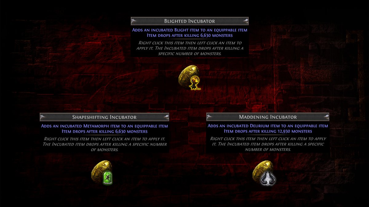 We've introduced new Blight, Metamorph and Delirium Incubators and modernised the other rewards provided by Incubators.