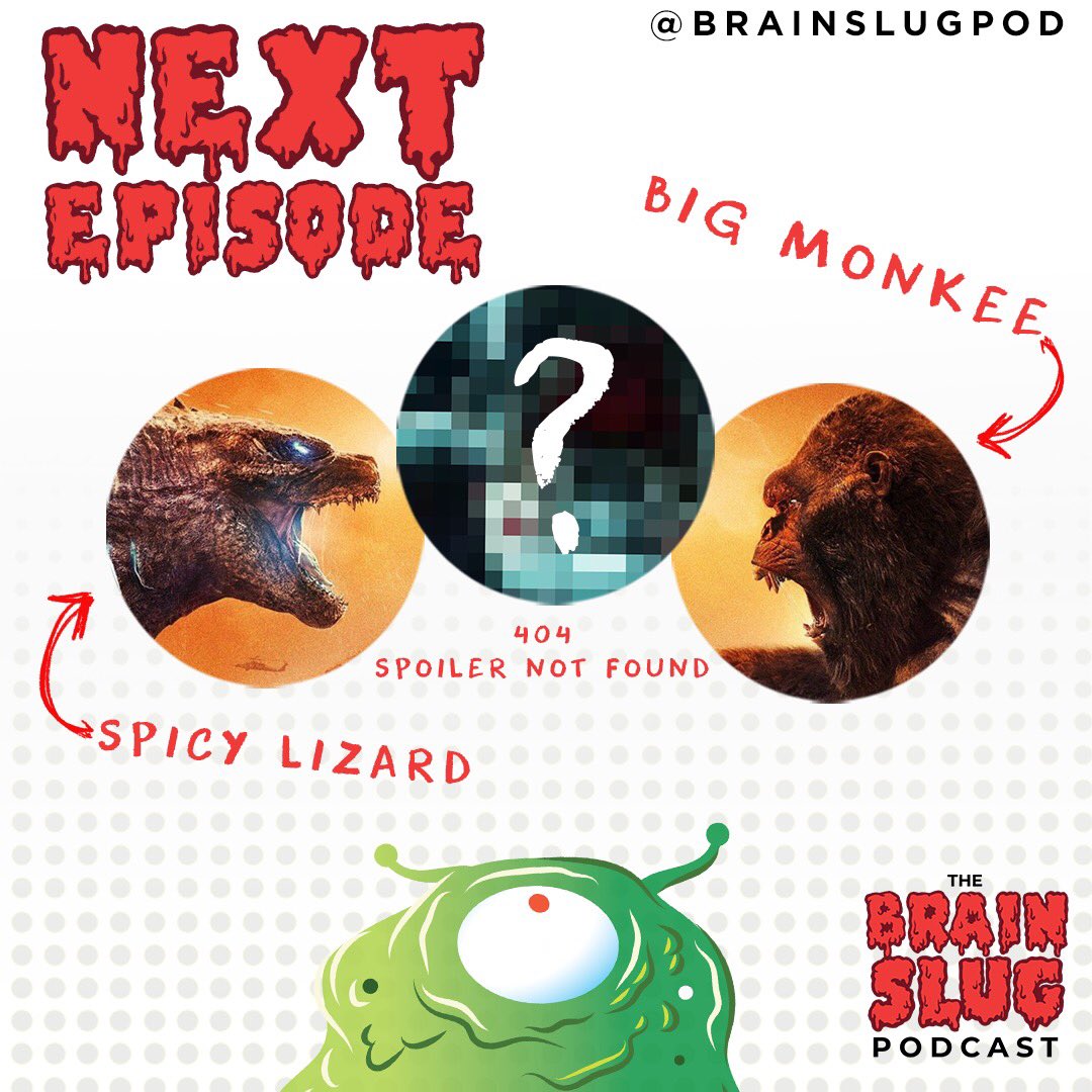 brainslugpod's tweet photo. Tune in tomorrow for a spoilerific discussion about #GodzillaVsKong ! https://t.co/m2fdQbuDJb