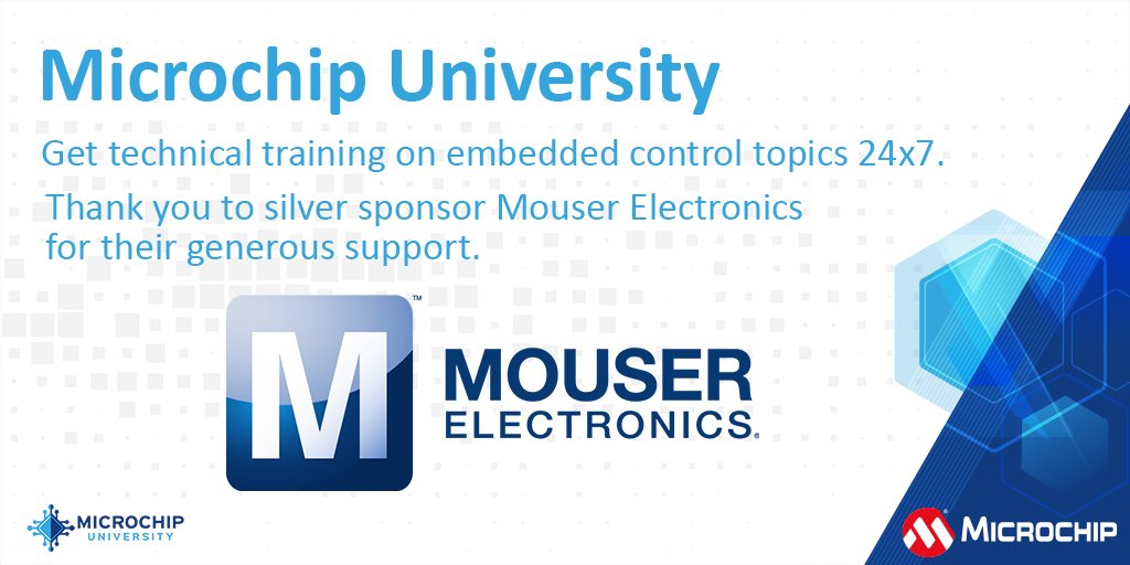 MicrochipTech's tweet photo. We offer technical training courses on embedded control topics 24x7: https://t.co/zfRCVmSa6W. We would like to thank @MouserElec, a silver sponsor, for their generous support. Visit Mouser online: https://t.co/RW3MSCpana. #microchipuniversity #embeddedcontrol #training https://t.co/RdZcs2IXuq