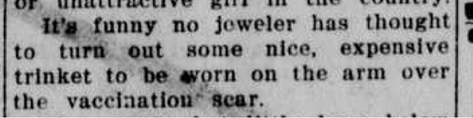 In 1924, another newspaper joked that it was odd that nobody had created a fashion accessory to cover up a vaccination scar.