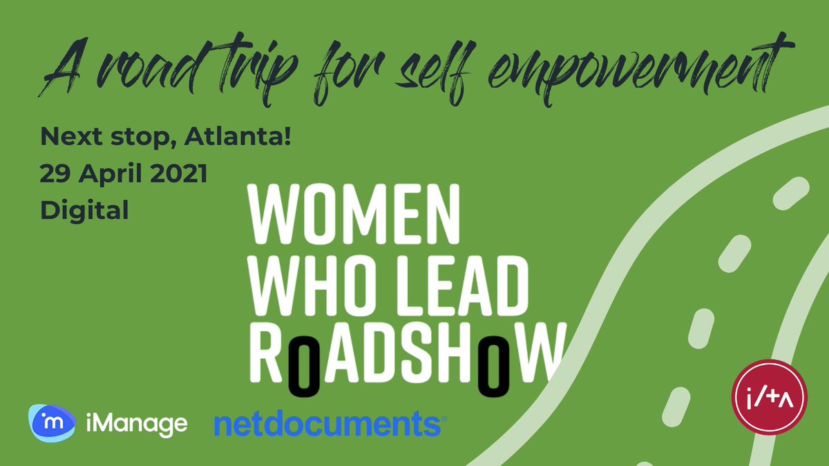 ILTANet's tweet photo. Join us for the 2nd stop of our Women Who Lead Roadshow! We're "going" to Atlanta on 29 April! Register to learn more about #techtrends, women leaders, imposter syndrome, and more! Find the details here: https://t.co/kb2Wh13AXa. #ILTARoadie #WeAreILTA #legaltech https://t.co/mevxd0ccJF