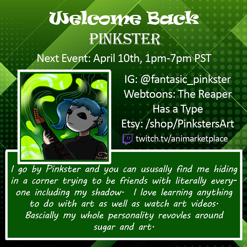 AniMarketplace's tweet image. Welcoming back an artist surrounded by sugar and art: Pinkster!!!

IG: instagram.com/fantasic_pinks…
Etsy: etsy.com/shop/Pinksters…
💚💚💚💚💚
#twitchevent #virtualevent #AprilEvent