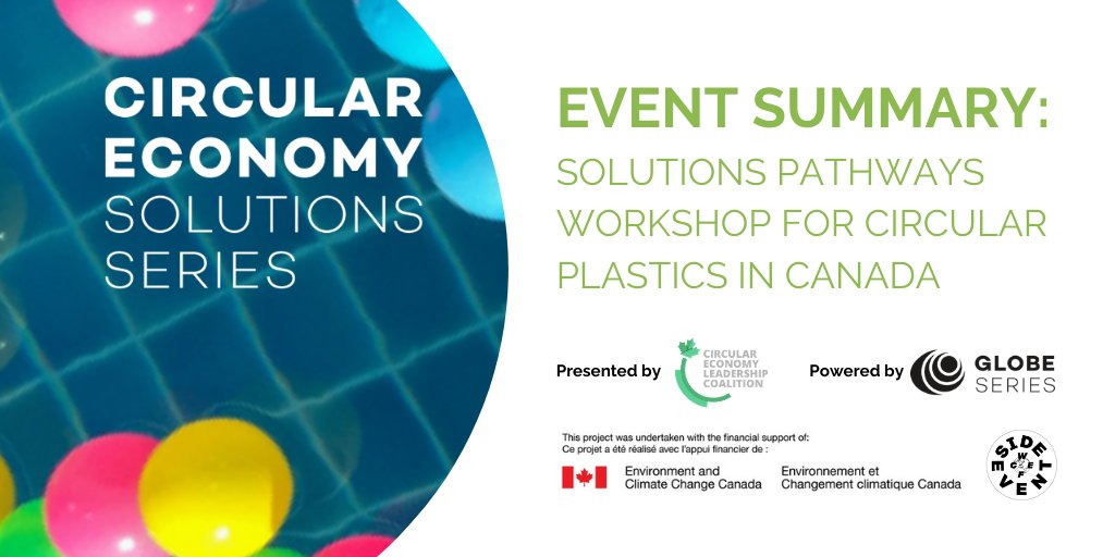 JUST RELEASED: Download the summary report from our #CircularPlastics Solution Pathways workshop with great insights on tackling plastic packaging issues and seizing the opportunities! bit.ly/3mylLXO <a href="/CELeadershipCA/">CELeadership</a> <a href="/GLOBE_Series/">GLOBE</a> <a href="/CanadaPact/">Canada Plastics Pact</a>
