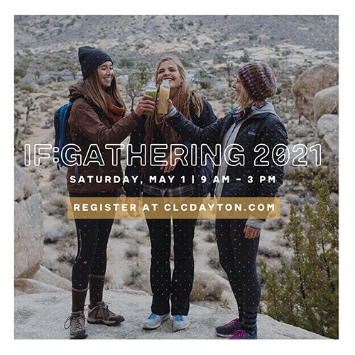 Women of CLC, join us for a condensed version of this year's IF:Gathering! This past year has been tough, but even if the worst happens, we won’t lose hope! Save a spot for you and a friend at myclc.org/IfGathering