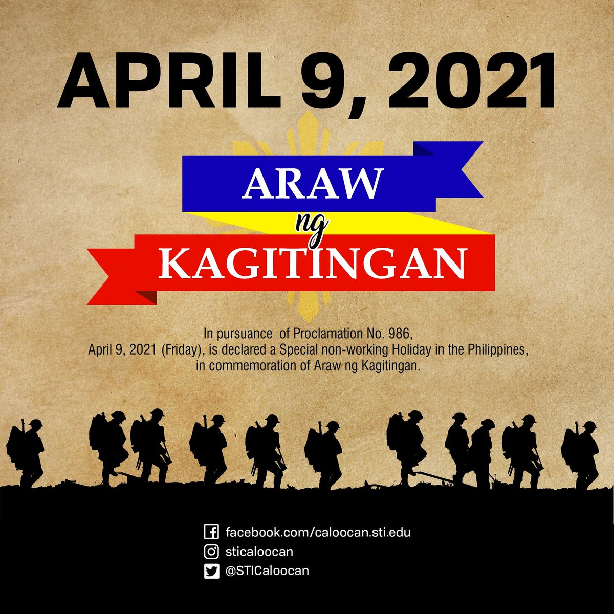 STICaloocan's tweet photo. In pursuance of Proclamation No. 986, April 9, 2021 (Friday), is declared a Special non-working Holiday in the Philippines, in commemoration of Araw ng Kagitingan.
#ArawNgKagitingan2021
#Bestioles
#MadeToBeMore https://t.co/FEyHJ8kr7a