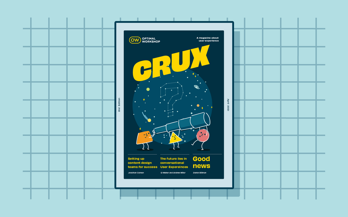 optimalworkshop's tweet photo. The wait is finally over 🎉 – hot off the (digital) press, we bring you the latest edition of our magazine about user experience, CRUX 👀
https://t.co/ErbKwWoDV7
#UX #UserExperience #UXMagazine #CRUX https://t.co/YSenqTzkf1
