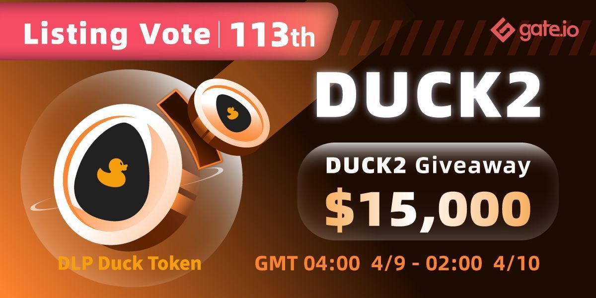 Gate's tweet image. 113th Listing Vote #DUCK2 Live Now! @dao_duck 😍
Vote for #DUCK2 & share $10K
Period:  9th April 4:00 UTC — 10th April 2:00 UTC
Link: gate.io/poll/votelist/… 
$3K for 600 top deposits & additional $800 #DUCK2 #giveaway,
➡️Details: gate.io/en/article/202…
#cryptogiveaway