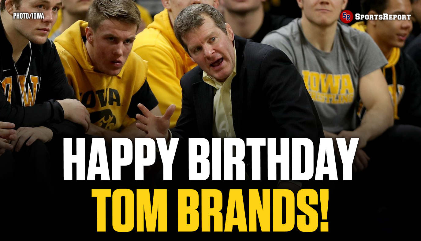  Fans, let\s wish Wrestling Coach Tom Brands a Happy Birthday!! 