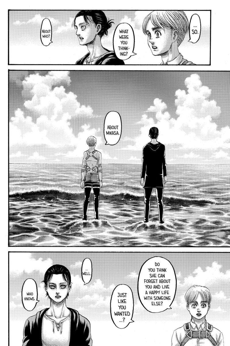 Armin dan Eren sudah pergi ke timeline yg berbeda. Mereka kini sudah dewasa, lalu mereka kembali melihat laut yg sama. Laut yg selalu ingin Armin lihat bersama dengan Eren. Disini mereka membicarakan Mikasa. Armin seperti sudah tau perasaan Eren akan gadis itu.