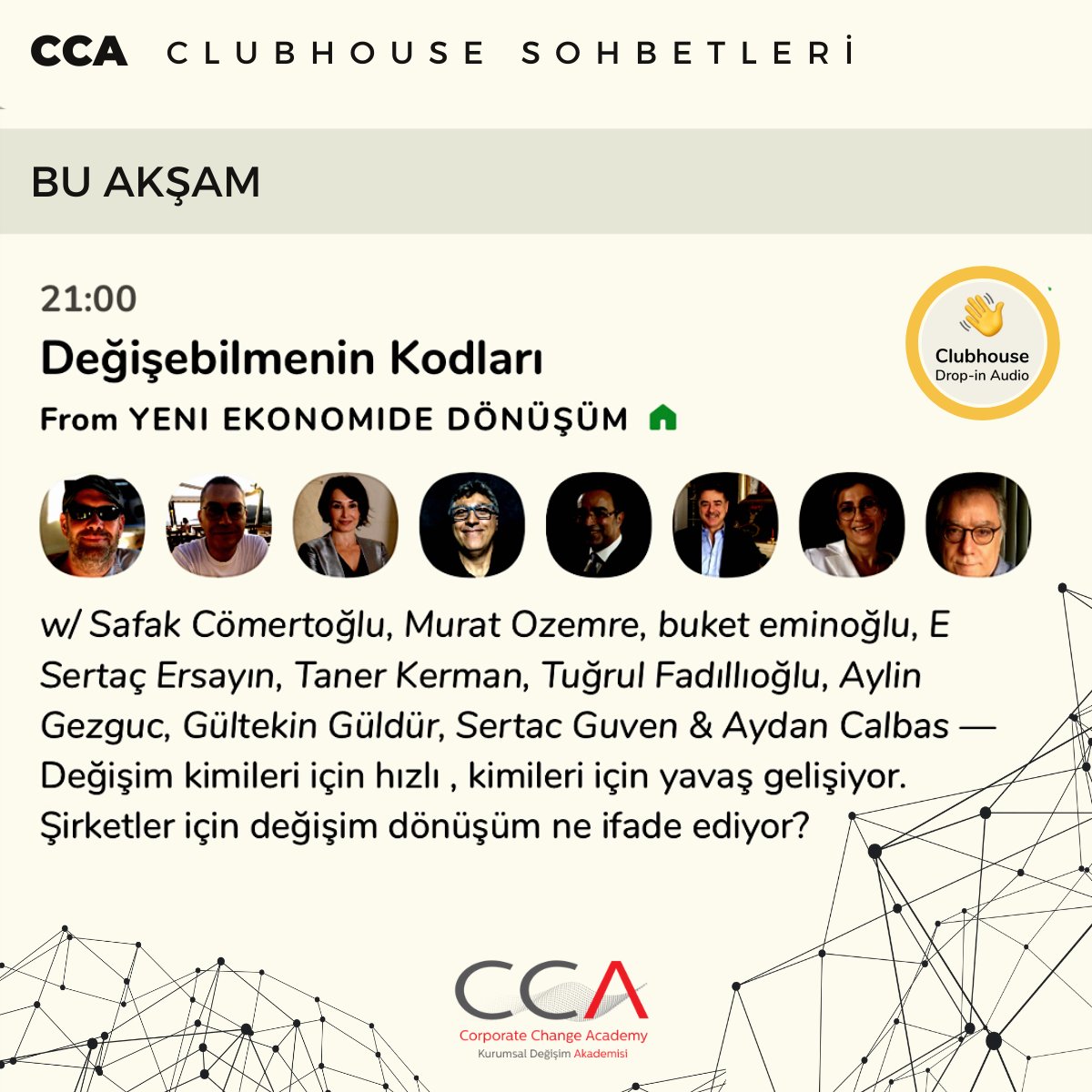 cca_kda's tweet photo. Değişebilmenin Kodlarını konuşuyoruz. Bu akşam saat 21.00'de clubhouse'da değişime sizde katılın! 
https://t.co/gSY2jBliRs

#cca #kurumsaldeğişim #kurumsaldönüşüm #degisim #dönüşüm https://t.co/bFclaPW2uT