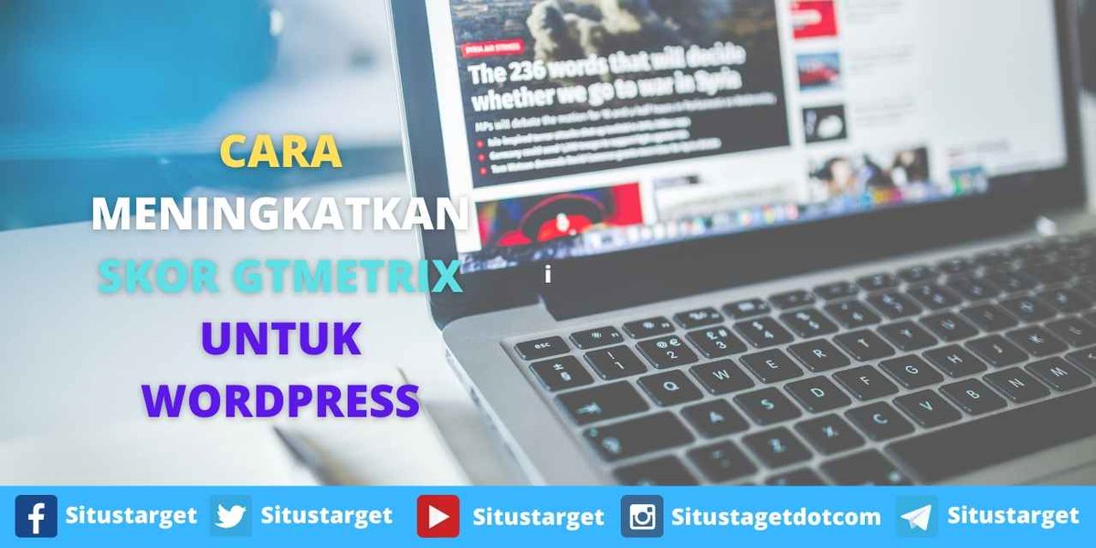 Situstarget's tweet image. GTmetrix adalah salah satu tools untuk menganalisa kecepatan website. Pada tutorial sederhana kali ini, kita akan membahas cara meningkatkan skor GTmetrix. 

#BlogWordpress #GtMetrix #PluginWordpress #Tips #WordPress #Situstarget #Situstargetdotcom