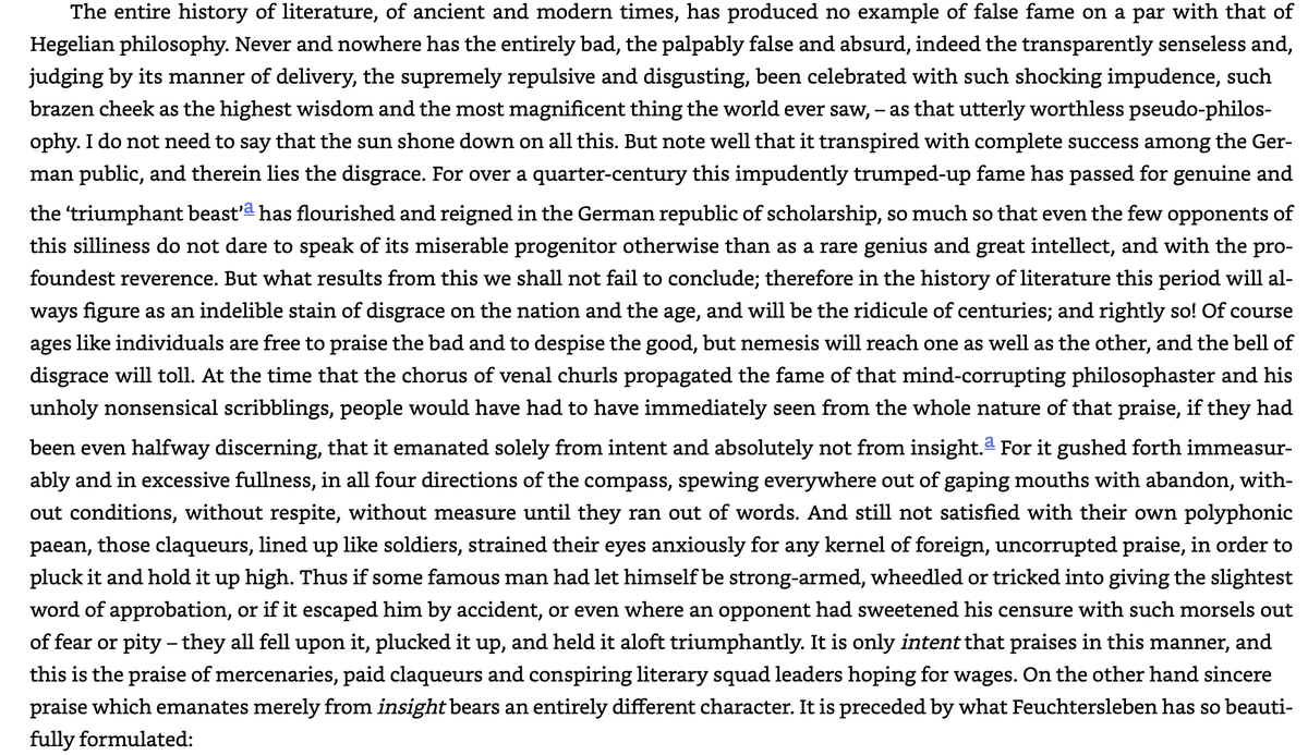 It IS terribly funny, watching Schopenhauer roar about Hegel. Really, that second-hand Popper report pales in comparison to the real, longform strong stuff from "Parerga & Paralipomena". 9/