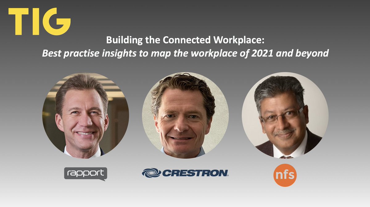 Discussions on what the #hybridworkplace will look like are high on the agenda. Robin van Meeuwen of <a href="/Crestron/">Crestron</a>, Luis De Souza of <a href="/nfssoftware/">NFS Technology</a> &amp; Greg Mace of <a href="/RapportService/">Rapport</a> reveal the results of new research in a brand-new podcast... coming soon on tig.eu!
