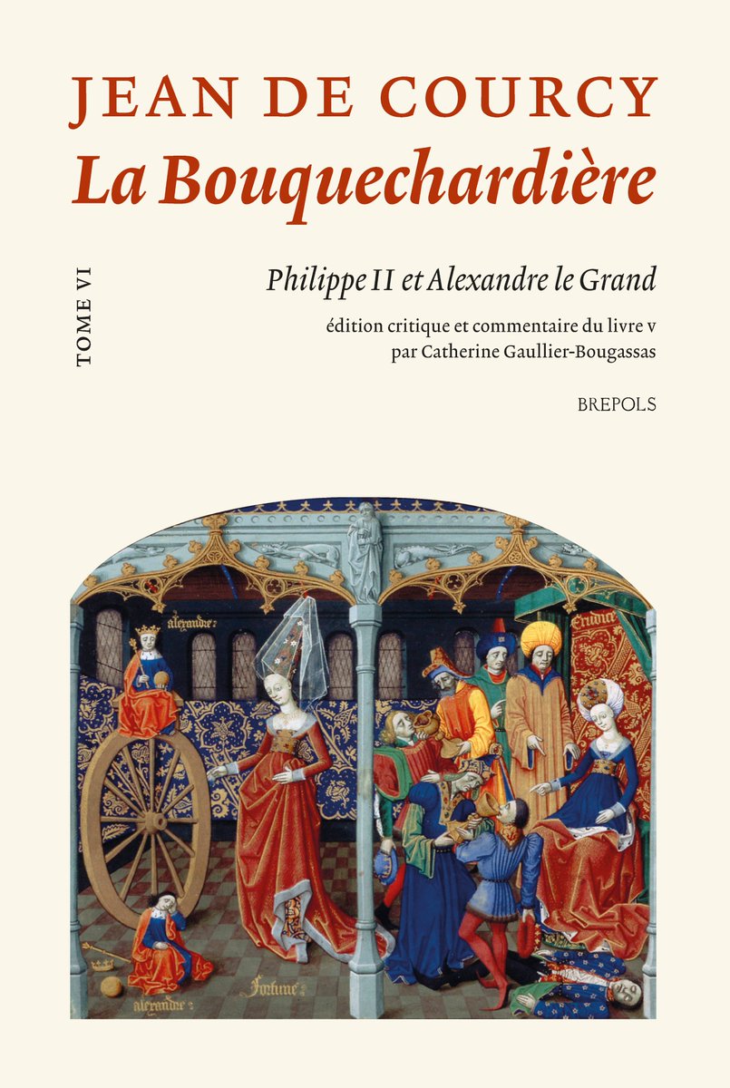 Brepols's tweet photo. La Bouquechardière de #JeandeCourcy
Tome VI : #PhilippeII et #AlexandreleGrand
(Edité par Catherine Gaullier-Bougassas)
Info: https://t.co/iYX2fiu6Ja
#Renaissance #France #Littérature https://t.co/4TIPAqUItx