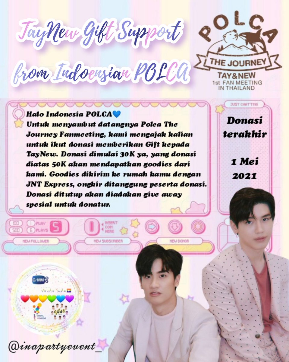 inapartyevent_'s tweet photo. 📢 Open Donasi Polca The Journey 1st Fanmeeting in Thailand🌈

Kami @inapartyevent_ mengajak POLCA Indonesia untuk ikut open donasi yang nantinya hasil donasi akan dibelikan hadiah untuk dikirim ke TayNew di Thailand.
#Tawan_V #Newwiee #เตนิว #PolcaTheJourney #TayNew #โพก้า https://t.co/IhHCYuICPb