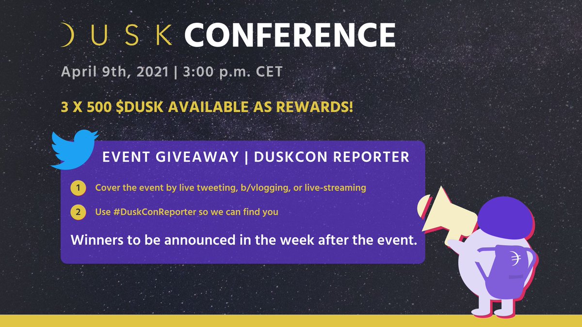 DuskFoundation's tweet photo. #DuskCon 🌘 Cover today's livestream on your channel of choice for a chance to win 500 $DUSK!

👉 Rules
1) Cover #DuskCon live
2) Use #DuskConReporter on Twitter so we can find you

The 3 most inventive, comprehensive, or entertaining winners will be selected after the event! https://t.co/eUJLEDg5Uu