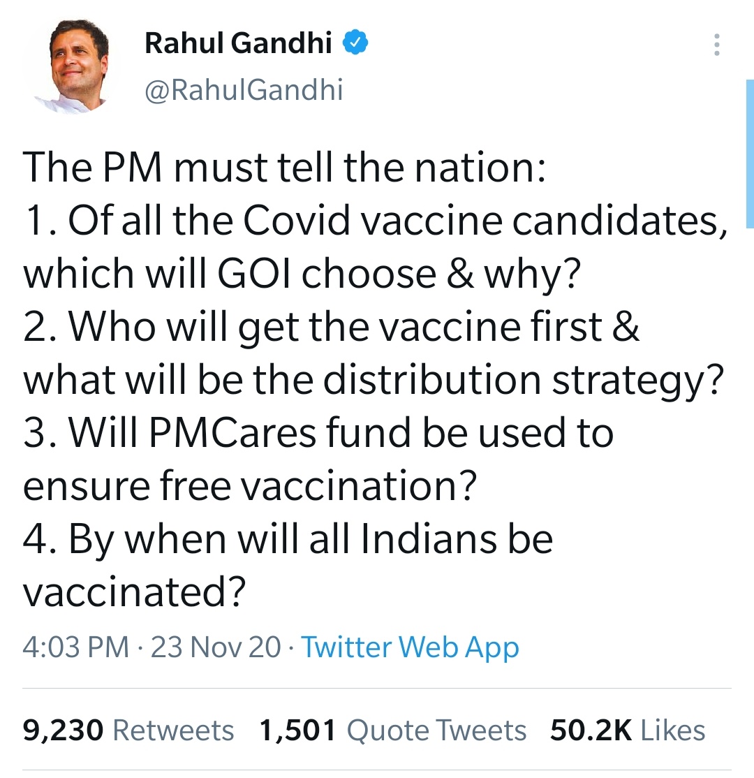 None of these questions stand answered. Had  @RahulGandhi been the PM, we would all probably been vaccinated by now. Or at least would have an idea of the timeline of when it's going to happen.