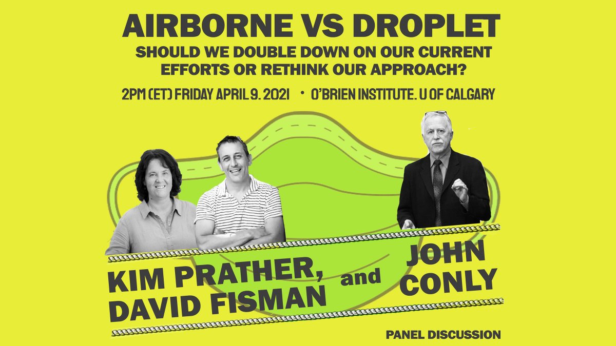 Really looking forward to this event later today. Heavyweights in the field discussing how Covid is transmitted. Implications are huge, if we agree its airborne, we can protect billions of people with better masks and ventilation strategies. Register here:  https://events.ucalgary.ca/obrien/#!view/event/event_id/306929