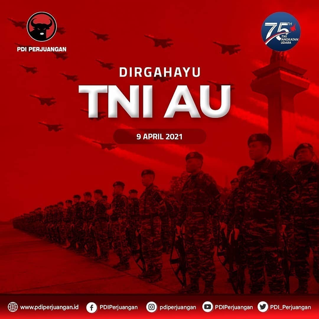 DIRGAHAYU TNI AU. #PDIPerjuangan #tniau #huttniau #HUTTNIAU75
