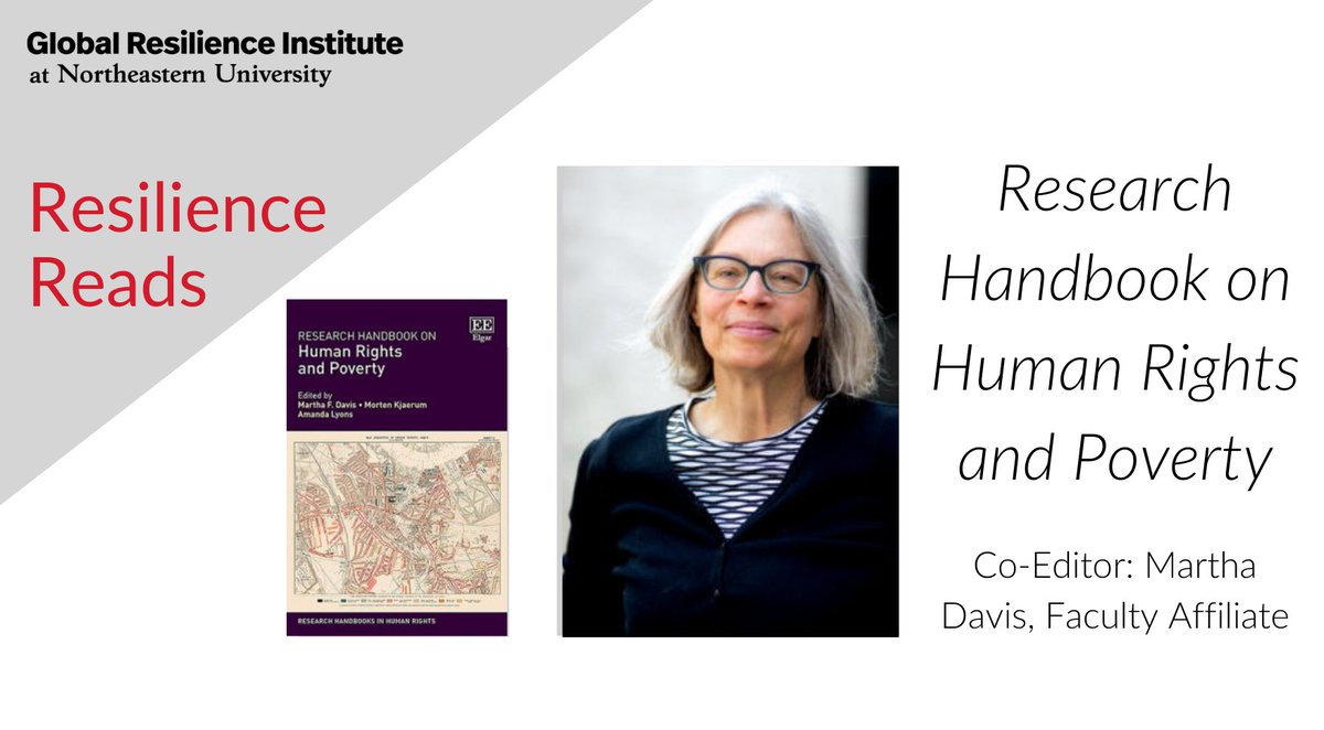 Passionate about human rights? Read the new 'Research Handbook on Human Rights and Poverty,' co-edited by #GRIFacultyAffiliate Martha Davis. It is an essential guide for scholars and students researching human rights & inequality.
#ResilienceReads

Read: ow.ly/TFUy50EjX6T