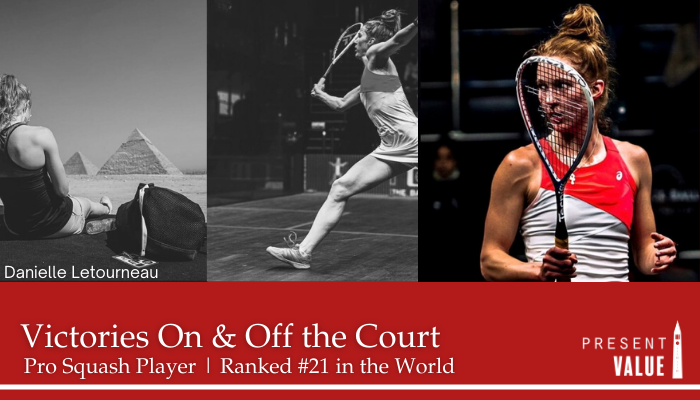 Pro Squash Player &amp; <a href="/Cornell/">Cornell University</a> alum, Danielle Letourneau discusses her training methods, practice routines, and what it’s like living and competing in Egypt on the latest episode! 
 
presentvaluepod.com
Spotify:  spoti.fi/2QaBZdb
Apple Podcasts: apple.co/3fV25M7