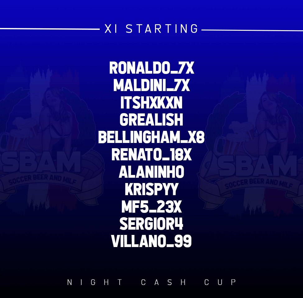 XI Starting for the #NightCashCup by @ActuEFA_ 
GL #SBAM