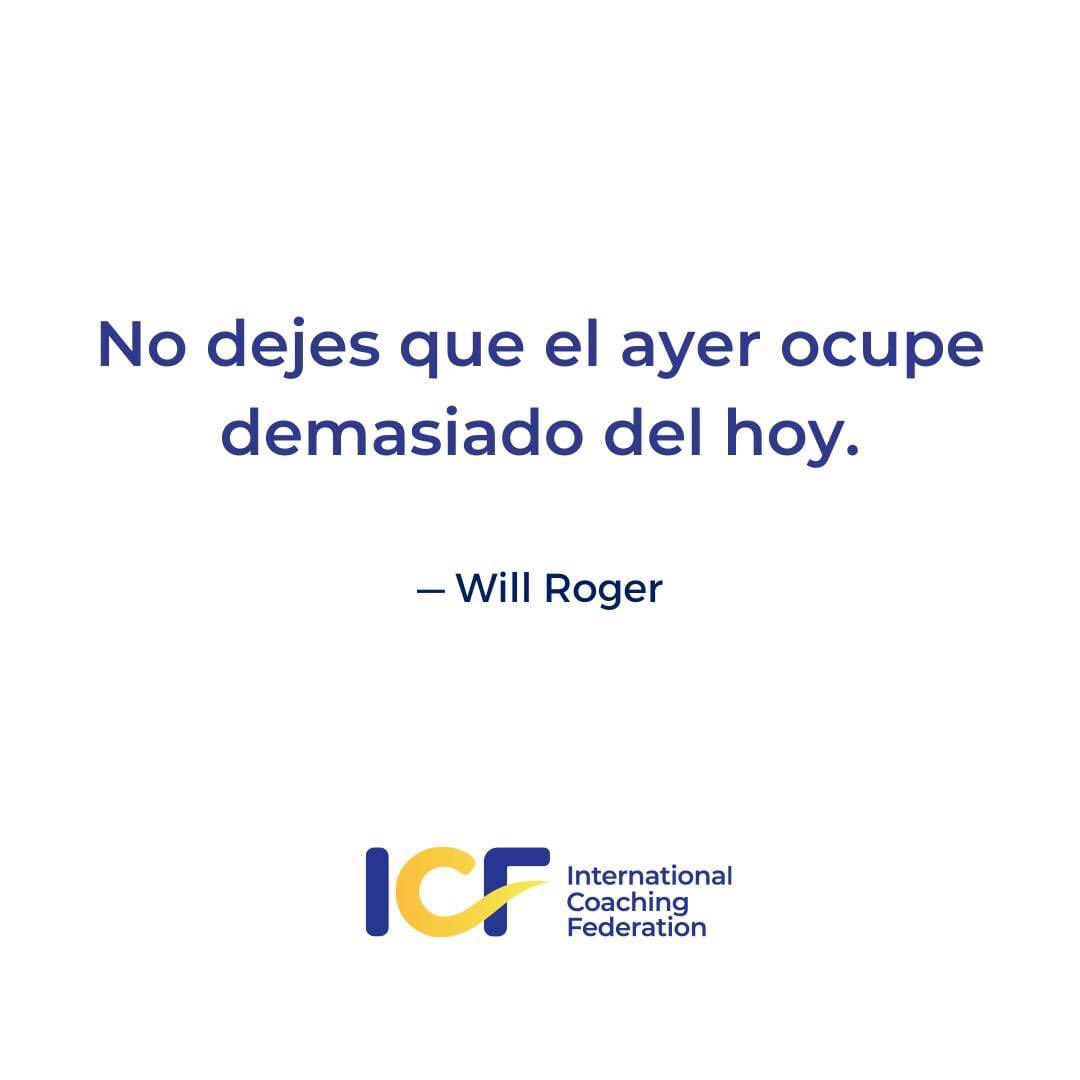 ICFPuertoRico's tweet photo. “No dejes que el ayer ocupe demasiado del hoy.” - Will Roger
#motivacion #inspiracion #coaching #coachingICF #UneteICFPuertoRico #SoyParteDeICFPuertoRico International Coaching Federation https://t.co/xPPVzMY1Qu