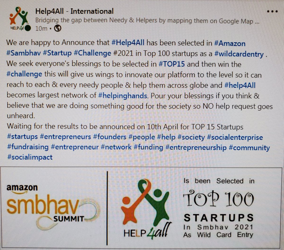 Help4All_intl's tweet image. #Help4All has been selected in #Amazon #Sambhav #Startup #Challenge #2021 in Top 100 startups as a #wildcardentry . 
#startups #entrepreneurs #founders #people #help #society #socialenterprise #fundraising #entrepreneur #network #funding #entrepreneurship #community #socialimpact