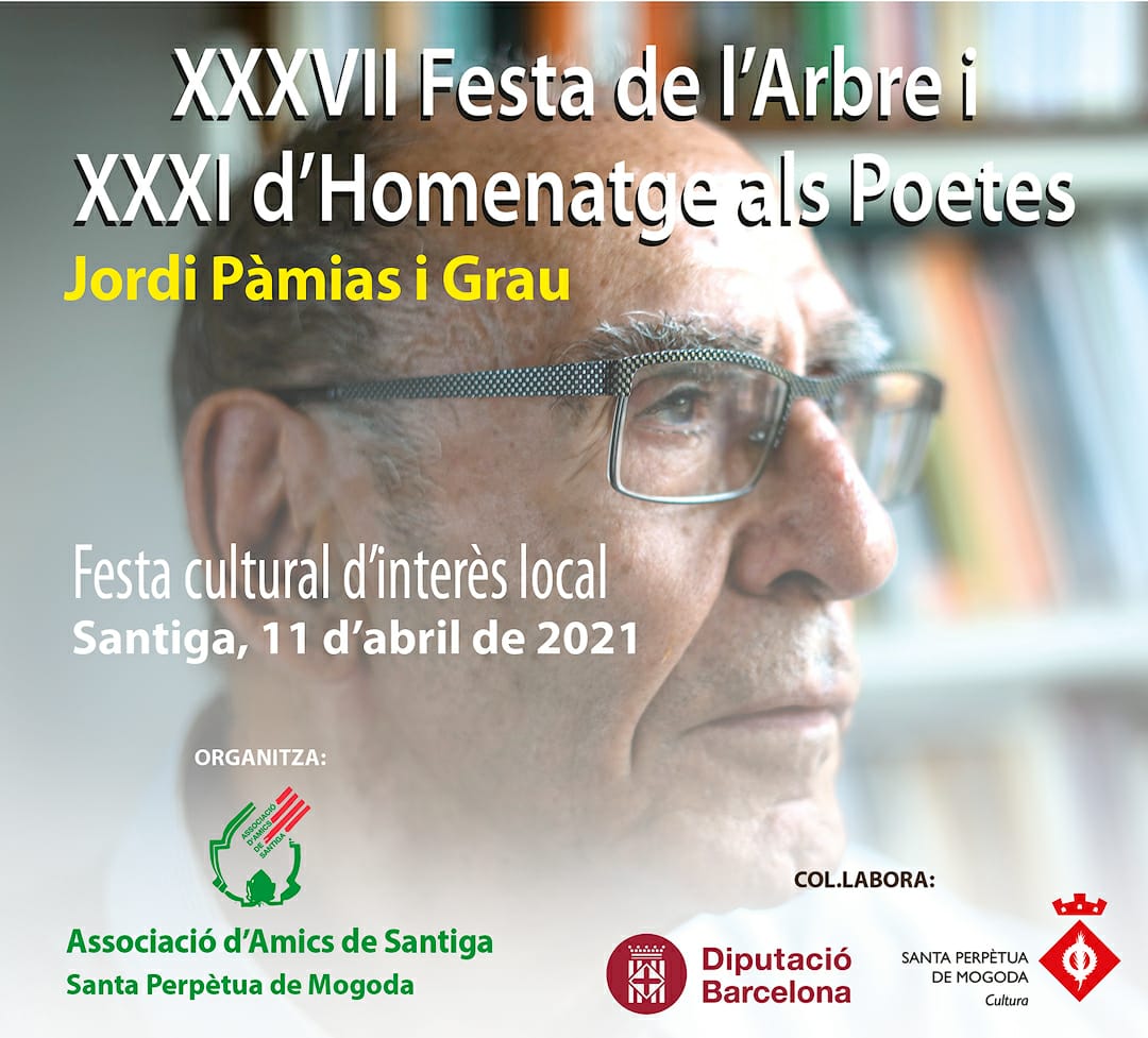 avuiaSPM's tweet photo. DG 9 h #TradicionsSPM #EntitatsSPM #Santiga

XXXVI Festa de l'Arbre i XXXI d'Homenatge als Poetes

Programa:

9.00 h Missa
10.30 h Plantada d'un arbre
11.00 h Acte d'homenatge al poeta Jordi Pàmies i Grau

Org.- Amics de Santiga

https://t.co/SUJo0nflA9 https://t.co/WnI8OGdfaf