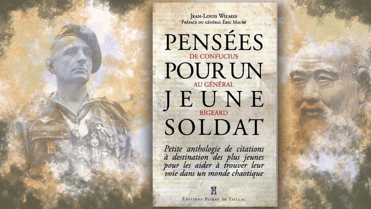 SaintCyrCoet's tweet photo. #VendrediLecture "Pensées pour un jeune soldat" par Jean-Louis Wilmes aux éditions @PierredeTaillac
De Confucius au Général Bigeard... 
Petite anthologie de citations qui servira de guide à tous les soldats, du plus jeune au plus ancien. https://t.co/7CQZRIb9Zj