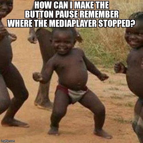 overflow_meme's tweet image. How can I make the button pause remember where the MediaPlayer stopped? stackoverflow.com/questions/6701… #androidmediaplayer #java #seekbar