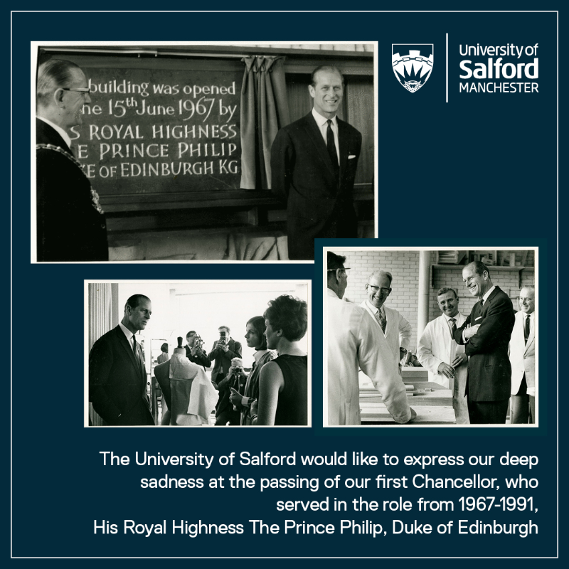 SalfordUni's tweet photo. We are honoured to have had HRH Prince Philip as our first University Chancellor. 

We send our condolences to Her Majesty The Queen and her family.