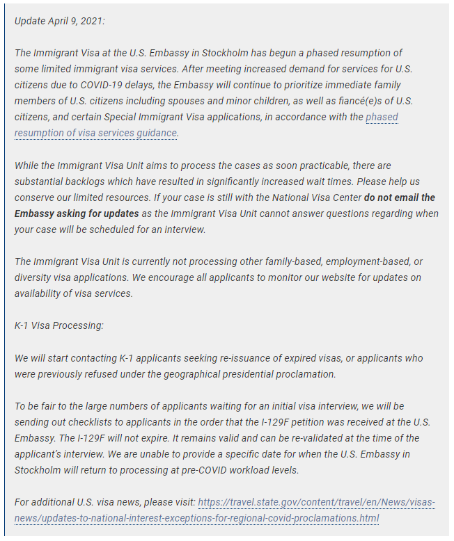 Update from the US Embassy in Sweden, regarding K1s.

#ResumeK1Visa