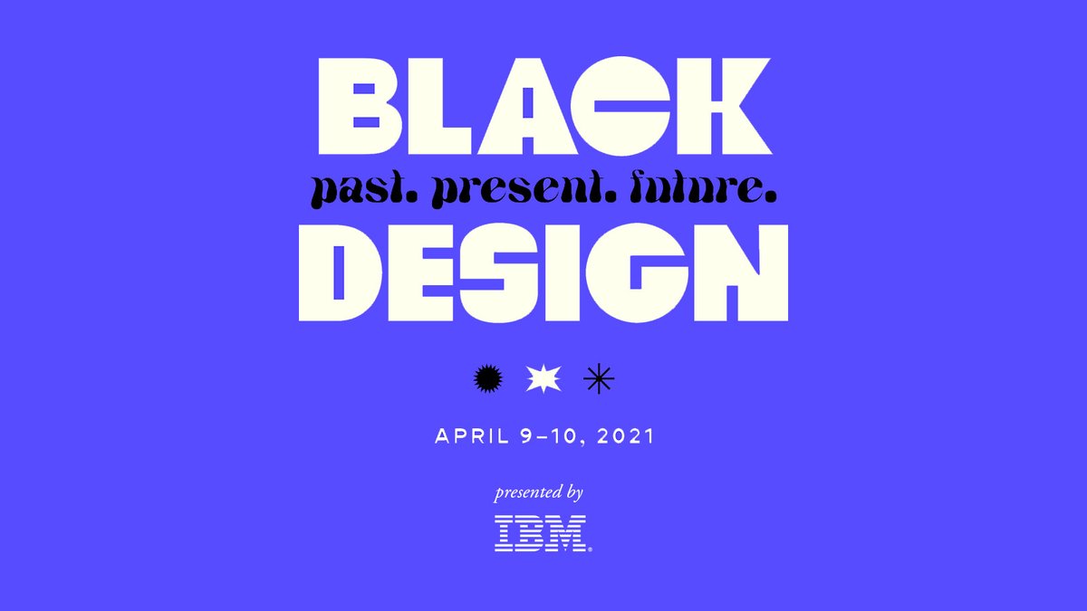 STARTING TODAY! Friday + Saturday | April 9-10 State of Black Design Conference presented by IBM ——— · Virtual lobby opens at 9:45 am CT · Events begin at 10 am CT · 1,500+ already registered · Registration remains open! ——— txstate.edu/blackdesign