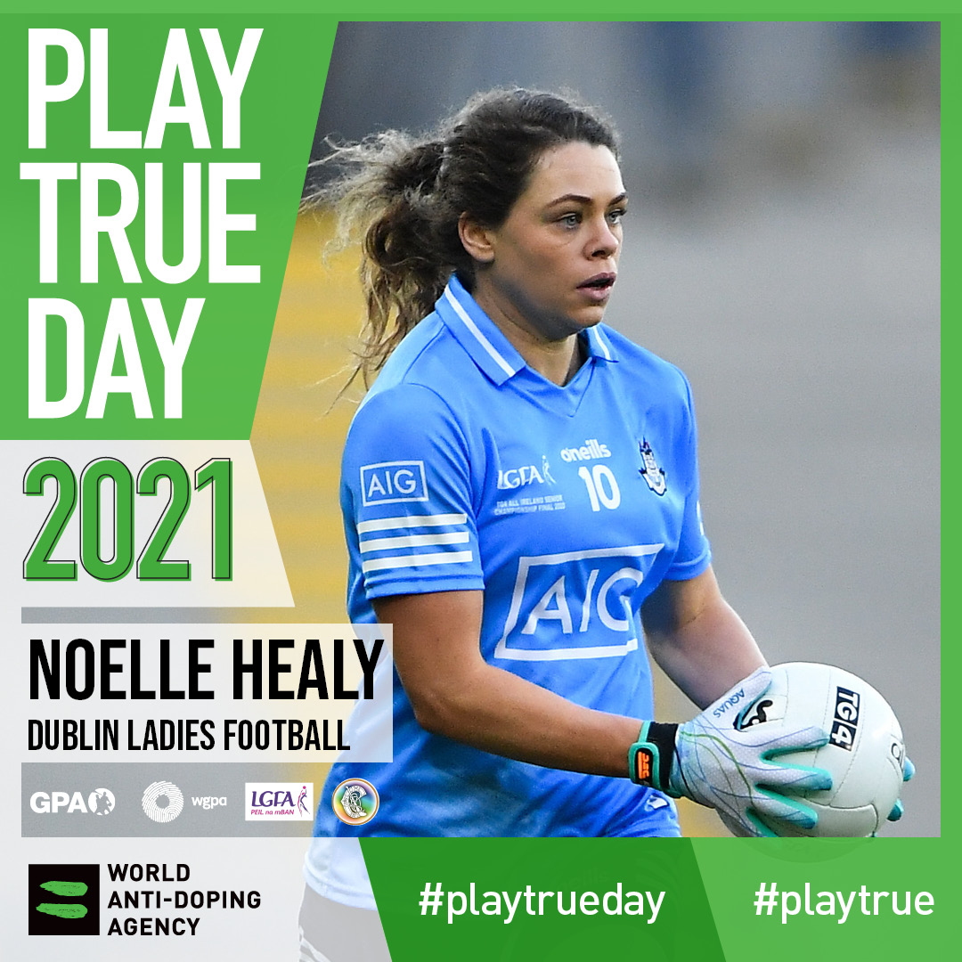 Supporting #PlayTrue Day Raising awareness, educating players, protecting clean sport. For @noellehealy, it's about all players having a right to sport that is fair, safe and inclusive. @sportireland @wada_ama #CleanGreenSport @WomensGPA @OfficialCamogie @dublinladiesg