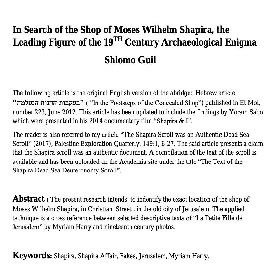 We know the exact location of the shop thanks to John Marco Allegro and Shlomo Guil (working from a novel by Shapira's daughter that describes it).