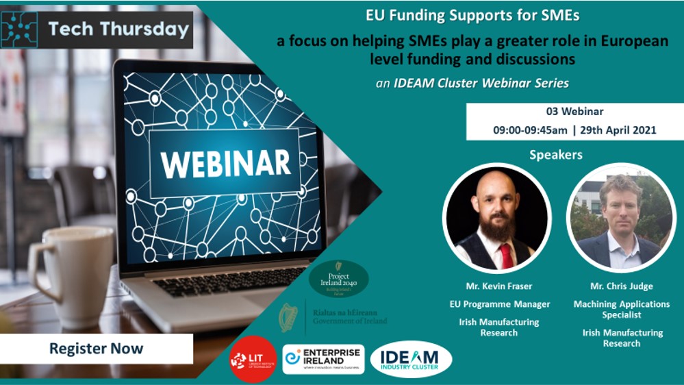 IDEAMCluster's tweet image. 📢Our 3rd Tech Thursday Webinar

🚀EU Funding Supports for SMEs 🇮🇪🇪🇺

🗓 29th April @9am

➡️Available EU funding supports
➡️How do we get involved?
➡️What funding calls are specific to manufacturing SMEs?
➡️What is required?

Register: bit.ly/3dSv6pa 

@Entirl @IMR_ie